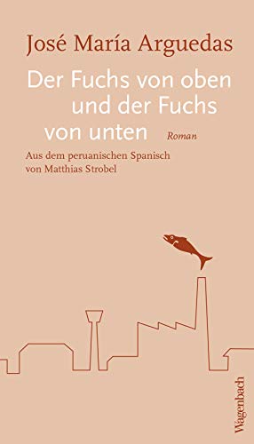 Der Fuchs von oben und der Fuchs von unten (Quartbuch): Roman von Wagenbach Klaus GmbH